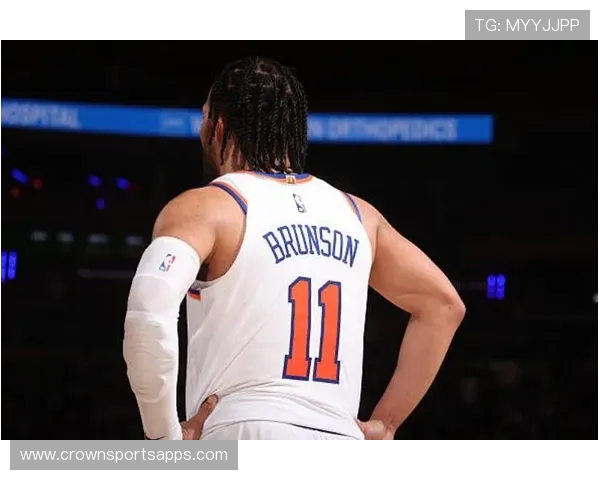 布伦森无球跑动占比提升，高效输出改变尼克斯进攻结构