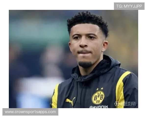 撕开后防线桑乔本赛季回归边路助攻增多较上季